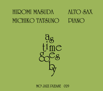 as time goes by / Hiromi Masuda & Michiko Tatsuno – MO'JAZZ